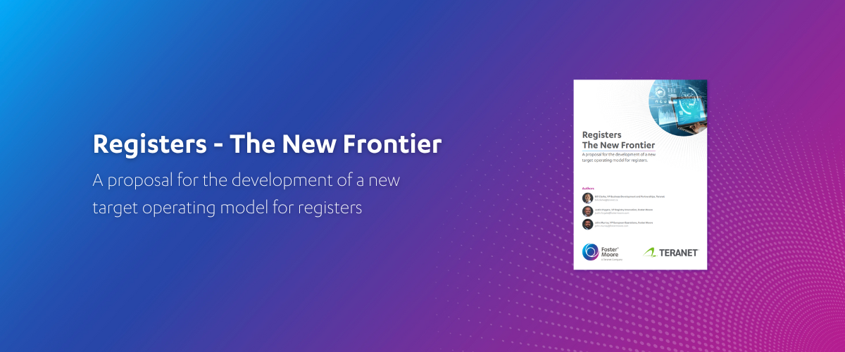 Registers The New Frontier: A proposal for the development of a new target operating model for registers - White Paper