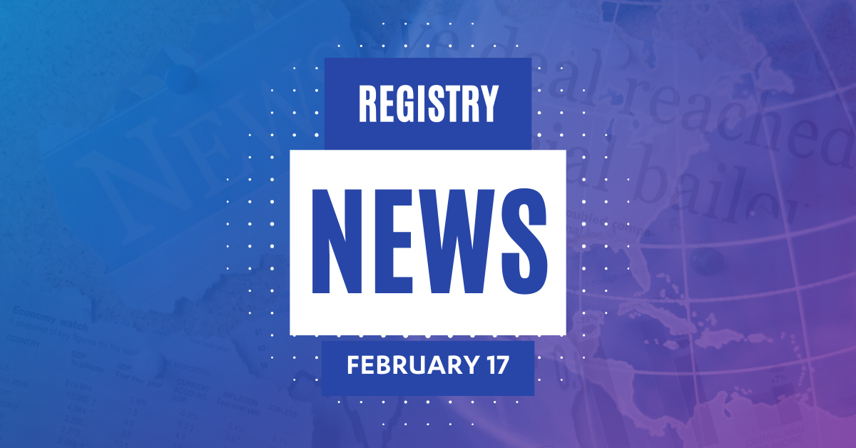 Registry News Weekly - February 17 2025